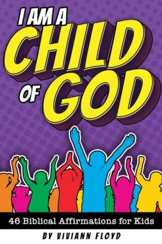 9781684345212 I Am A Child Of God