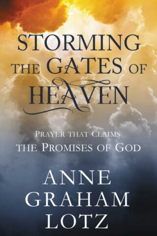 9780310632054 Storming The Gates Of Heaven