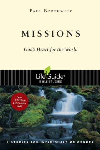 9780830830909 Missions : Gods Heart For The World (Student/Study Guide)