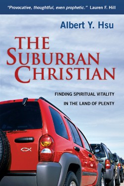9780830833344 Suburban Christian : Finding Spiritual Vitality In The Land Of Plenty