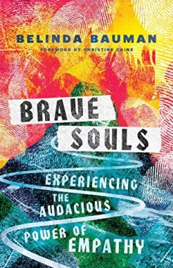 9780830845668 Brave Souls : Experiencing The Audacious Power Of Empathy