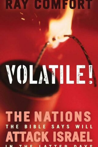 9781610369886 Volatile : The Nations The Bible Says Will Attack Israel In The Latter Days