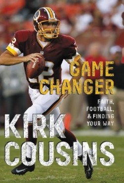 9780310739050 Game Changer : Faith Football And Finding Your Way