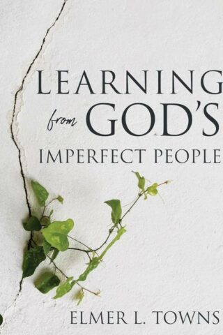 9780768482973 Learning From Gods Imperfect People