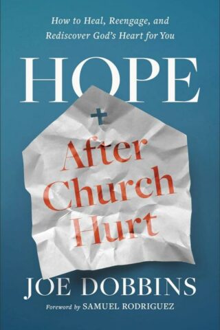 9780800772659 Hope After Church Hurt