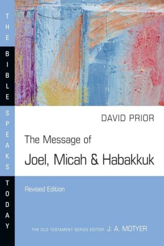 9781514006474 Message Of Joel Micah And Habakkuk