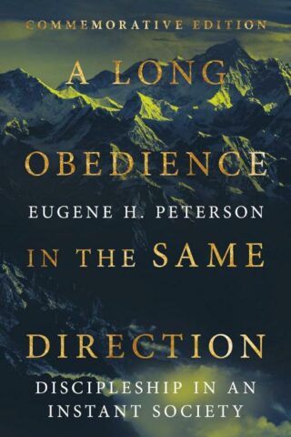 9781514011201 Long Obedience In The Same Direction Commemorative Edition