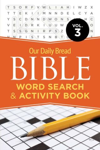 9781640703025 Our Daily Bread Bible Word Search And Activity Book Vol 3