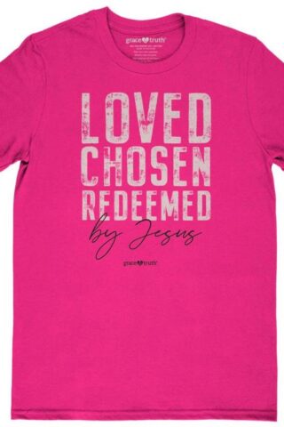 612978606063 Grace And Truth Loved Chosen Redeemed (XL T-Shirt)