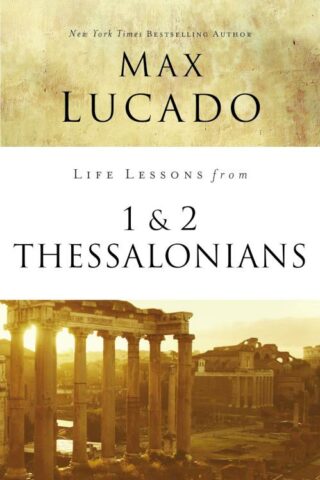 9780310086543 Life Lessons From 1 And 2 Thessalonians