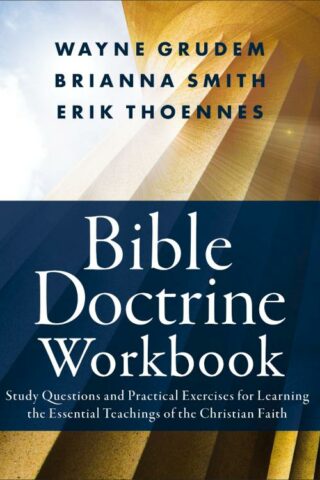 9780310136170 Bible Doctrine Workbook (Workbook)