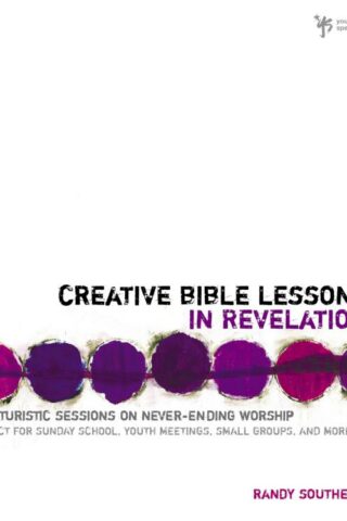 9780310251088 Creative Bible Lessons In Revelation