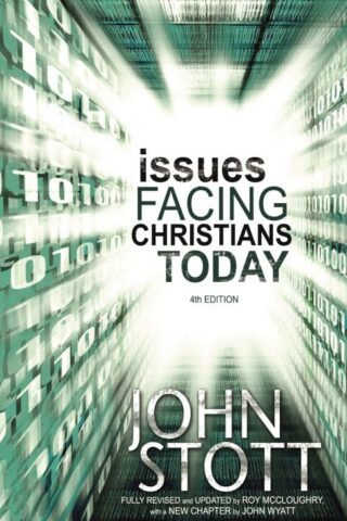 9780310252696 Issues Facing Christians Today 4th Edition (Revised)