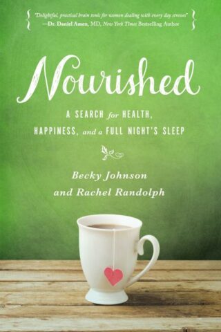 9780310331018 Nourished : A Search For Health Happiness And A Full Nights Sleep