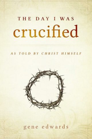 9780768405293 Day I Was Crucified