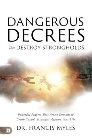 9780768482706 Dangerous Decrees That Destroy Strongholds