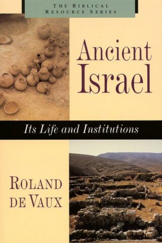 9780802842787 Ancient Israel : Its Life And Institutions