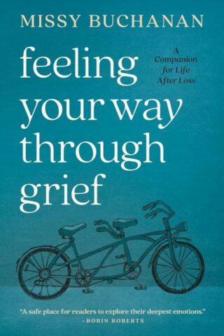 9780835820653 Feeling Your Way Through Grief
