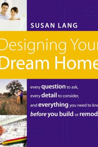 9781401603526 Designing Your Dream Home