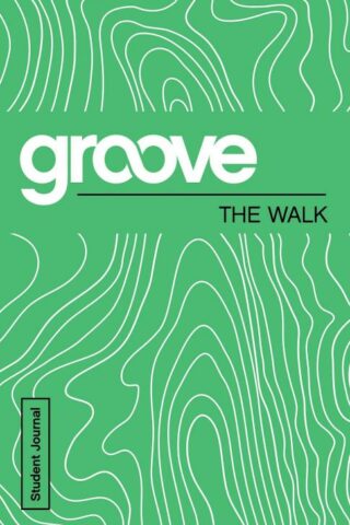 9781501809620 Groove The Walk Student Journal (Student/Study Guide)
