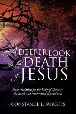 9781629521206 Deeper Look Into The Death Of Jesus