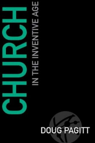 9781630880774 Church In The Inventive Age