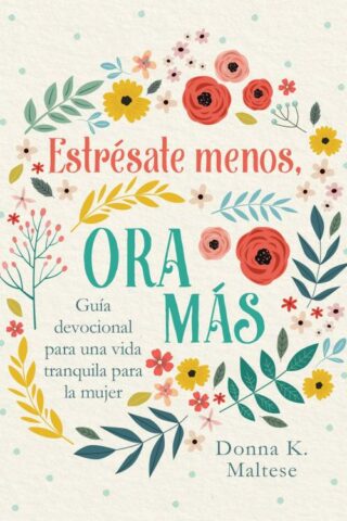 9781636099064 Estresate Menos Ora Mas - (Spanish)