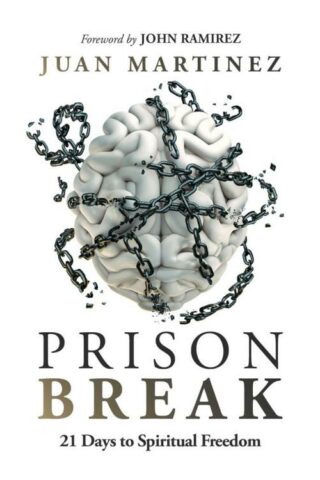 9781636413877 Prison Break : 21 Days To Spiritual Freedom