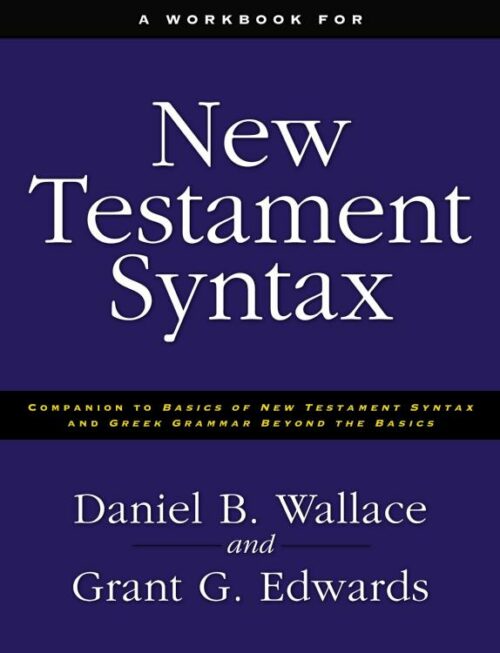 9780310273899 Workbook For New Testament Syntax (Workbook)