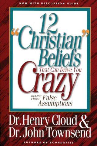 9780310494911 12 Christian Beliefs That Drive You Crazy (Workbook)