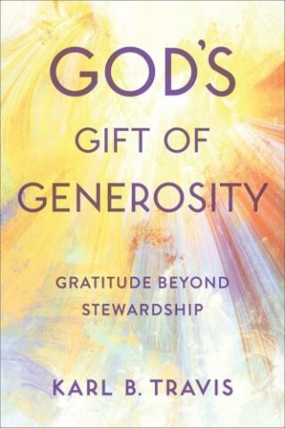 9780664261276 Gods Gift Of Generosity