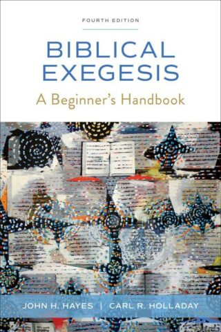 9780664266981 Biblical Exegesis Fourth Edition