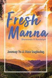 9780692097540 Fresh Manna : Journey To A New Beginning