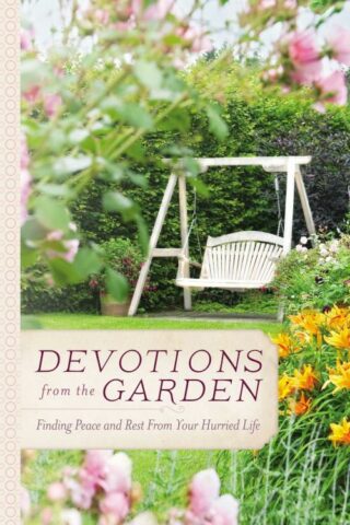 9780718030506 Devotions From The Garden