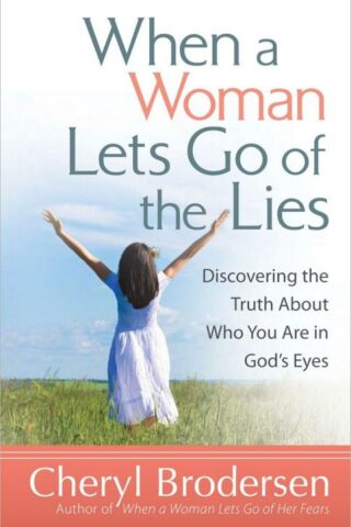 9780736949422 When A Woman Lets Go Of The Lies