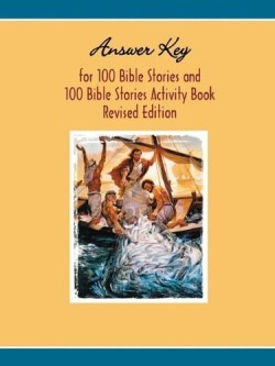 9780758607065 100 Bible Stories Activity Book Answer Key (Teacher's Guide)