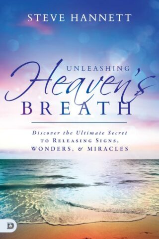 9780768404494 Unleashing Heavens Breath