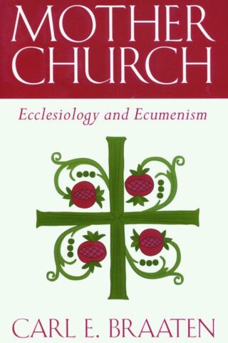 9780800630829 Mother Church : Ecclesiology And Ecumenism