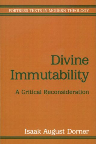 9780800632137 Divine Immutability : A Critical Reconsideration