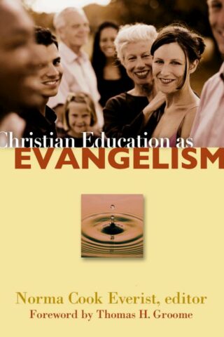 9780800662134 Christian Education As Evangelism