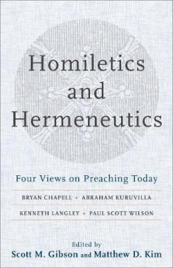 9780801098697 Homiletics And Hermeneutics