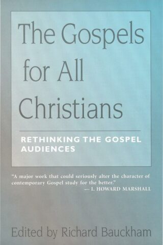 9780802844446 Gospels For All Christians