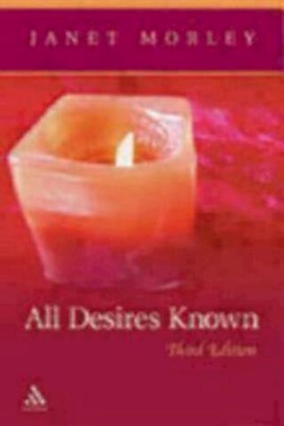 9780819222251 All Desires Known (Reprinted)