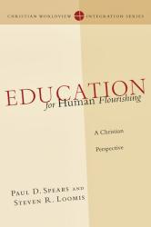 9780830828128 Education For Human Flourishing