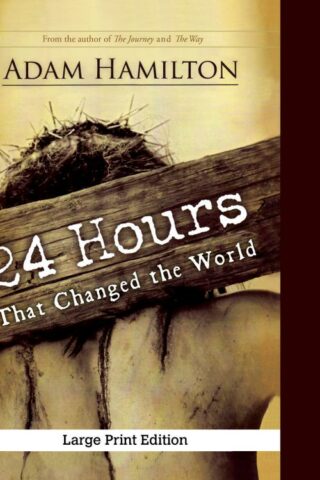 9781501836053 24 Hours That Changed The World (Large Type)