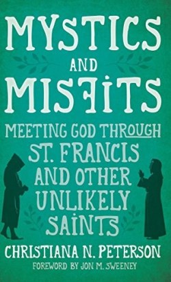 9781513801650 Mystics And Misfits