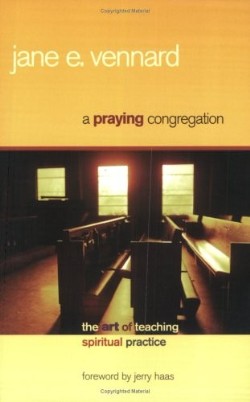 9781566993135 Praying Congregation : The Art Of Teaching Spiritual Practice