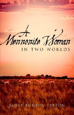 9781594672569 Mennonite Woman In Two Worlds