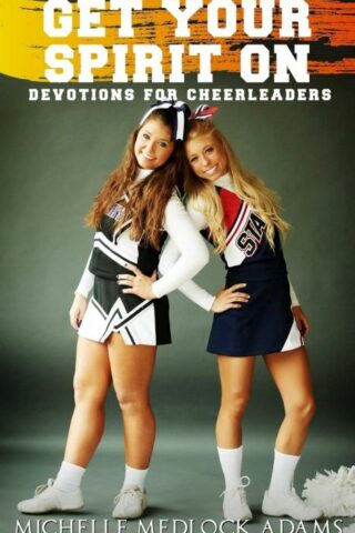 9781946016287 Get Your Spirit On Devotions For Cheerleaders