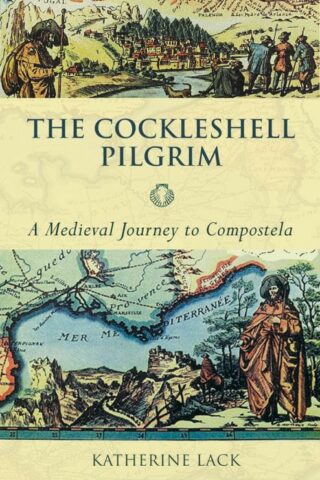 9780281055906 Cockleshell Pilgrim : A Medieval Journey To Compostela